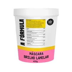 Máscara Lola A Fórmula Brilho Lamelar 450g